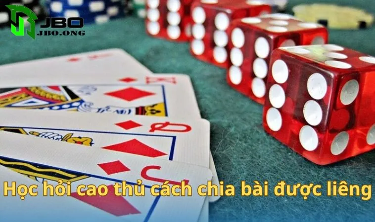 Học hỏi cao thủ để biết cách chia bài được liêng