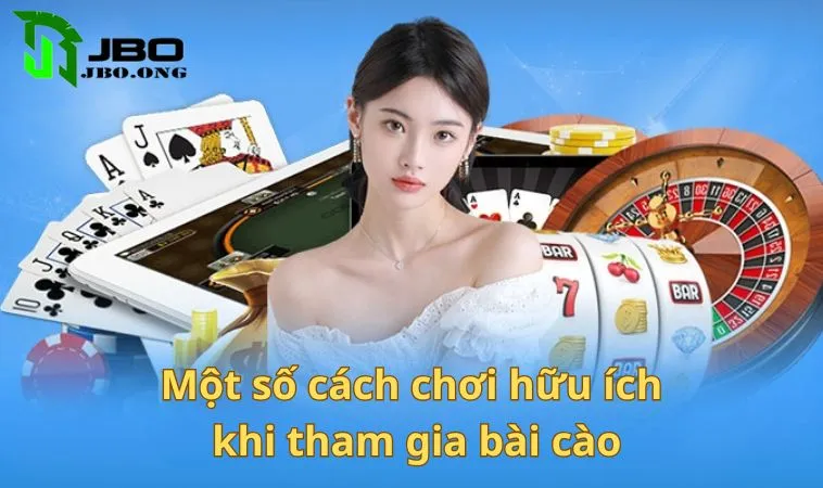 Một số cách chơi hữu ích khi tham gia bài cào