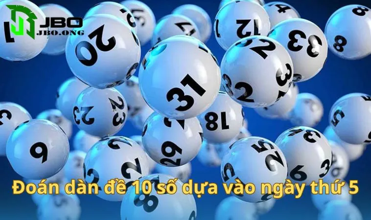 Đoán dàn đề 10 số dựa vào ngày thứ 5