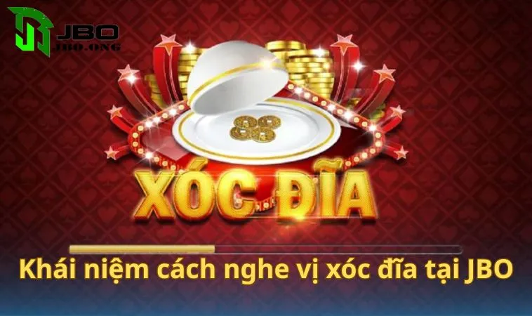 Khái niệm cách nghe vị xóc đĩa tại JBO