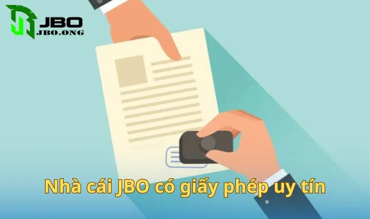 Nhà cái JBO có giấy phép hoạt động uy tín