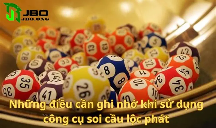 Những điều cần ghi nhớ khi sử dụng công cụ soi cầu lộc phát