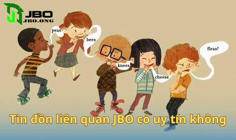 Tin đồn liên quan JBO có uy tín không